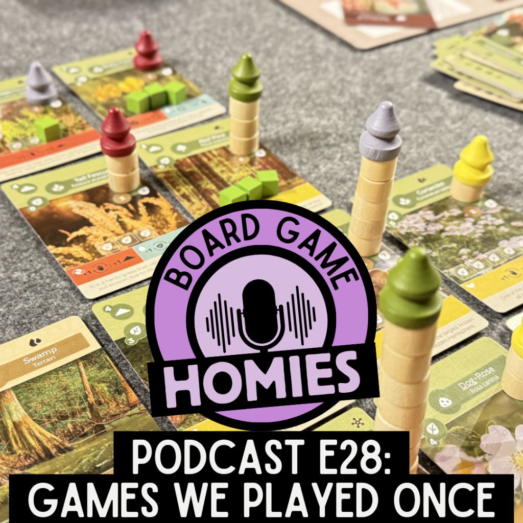 Episode 28: Games We Played Once