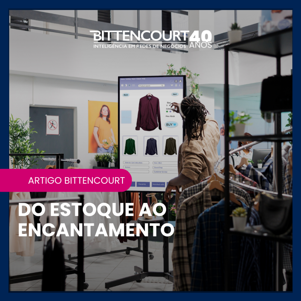 Do estoque ao encantamento: a loja como orquestradora da experi&ecirc;ncia e da log&iacute;stica no varejo