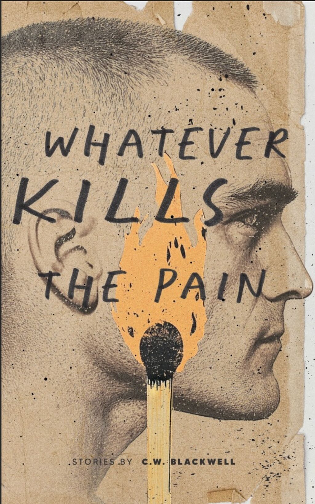 Purchase WHATEVER KILLS THE PAIN from Rock and a Hard Place Press