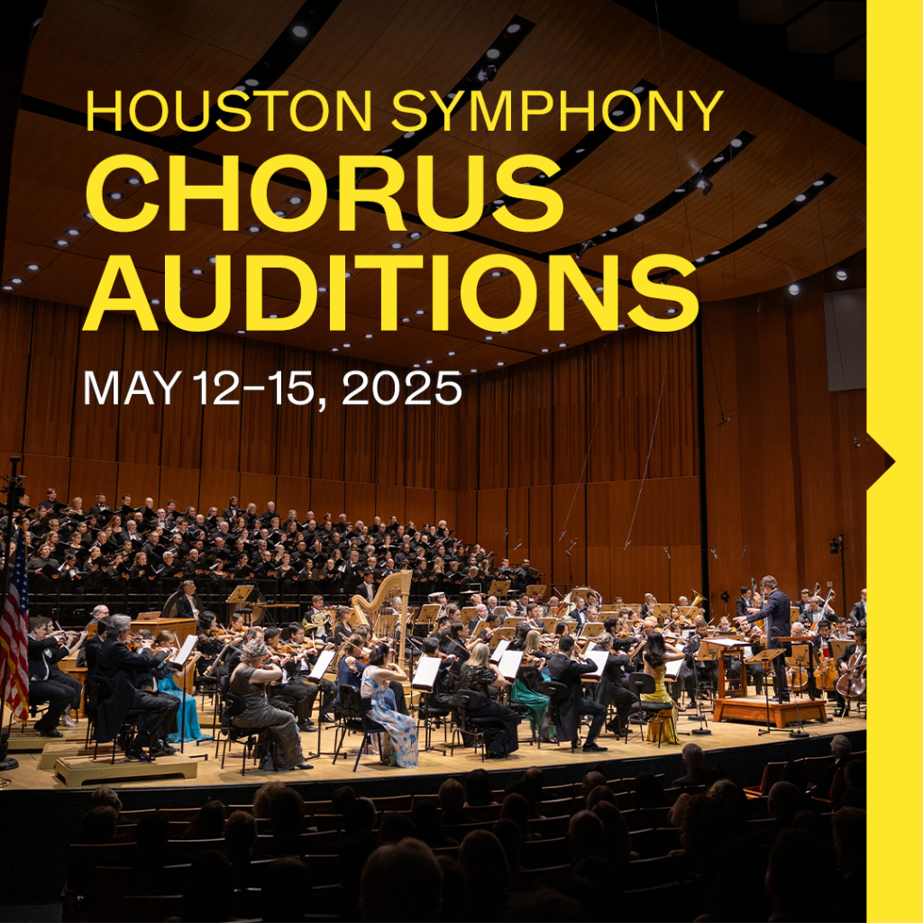 2025&ndash;26 Houston Symphony Chorus Auditions