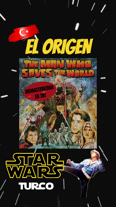 ℹ️🎞️ El origen del Star Wars turco 🇹🇷🛸