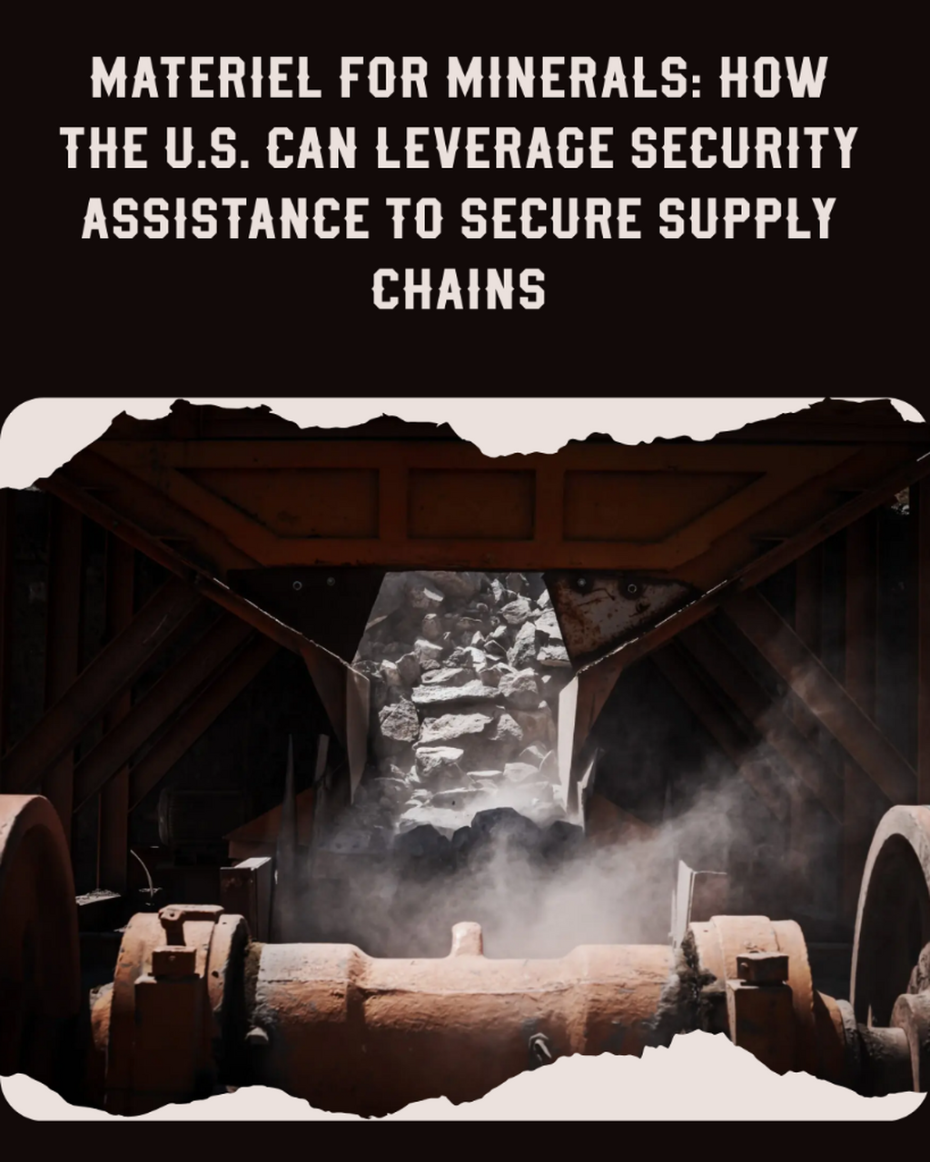 Materiel for Minerals: How the U.S. Can Leverage Security Assistance to Secure Supply Chains