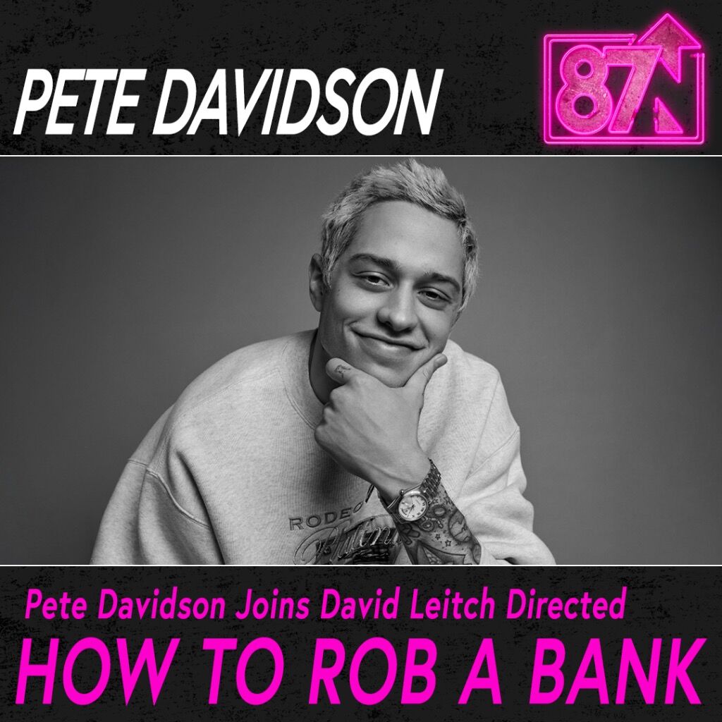 Press Break | Deadline: Pete Davidson To Co-Star Opposite Nicholas Hoult In &lsquo;How To Rob A Bank&rsquo; For David Leitch And Amazon MGM Studios