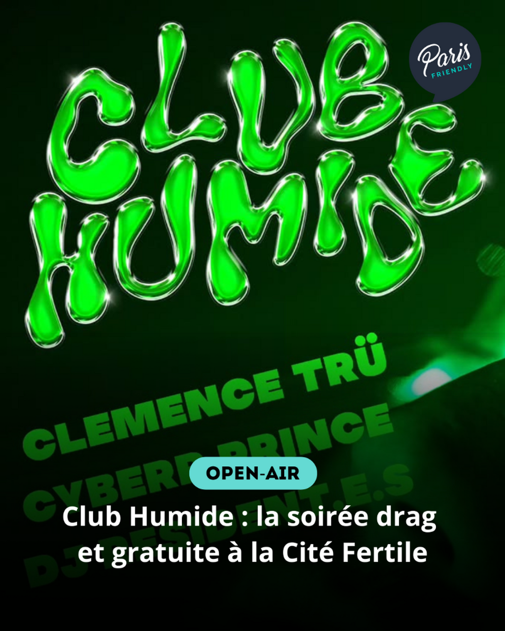 Club Humide : la soir&eacute;e drag et gratuite &agrave; la Cit&eacute; Fertile
