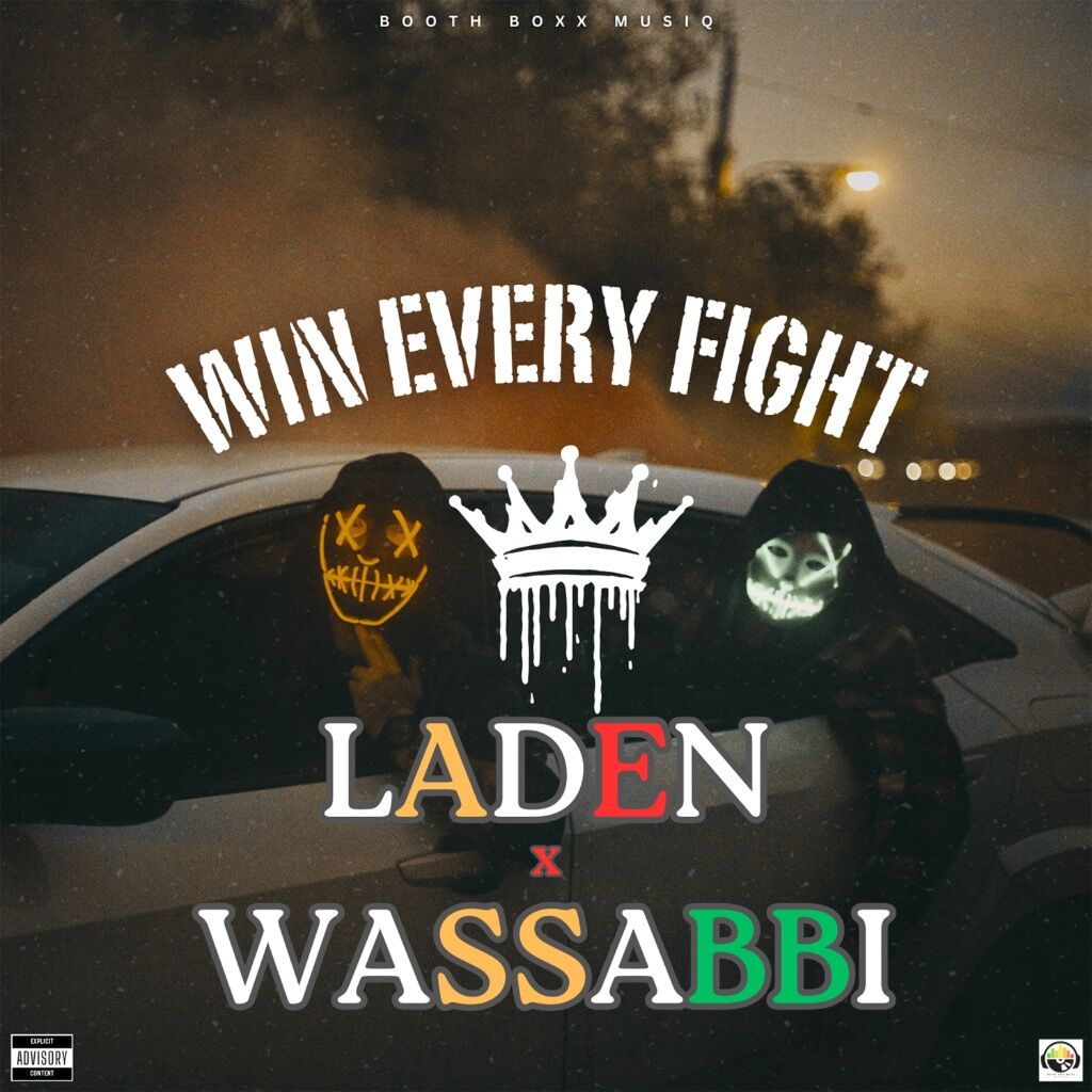 Laden & Wassabbi - Win Every Fight 