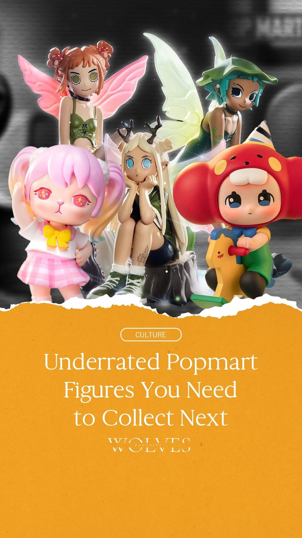 What Underrated POP MART Figures Should You Collect?