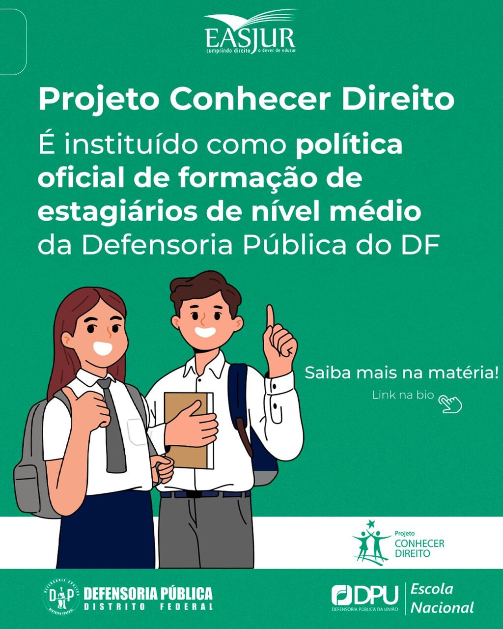 Mat&eacute;ria - Conhecer Direito como pol&iacute;tica de estagi&aacute;rios de ensino m&eacute;dio da DPDF