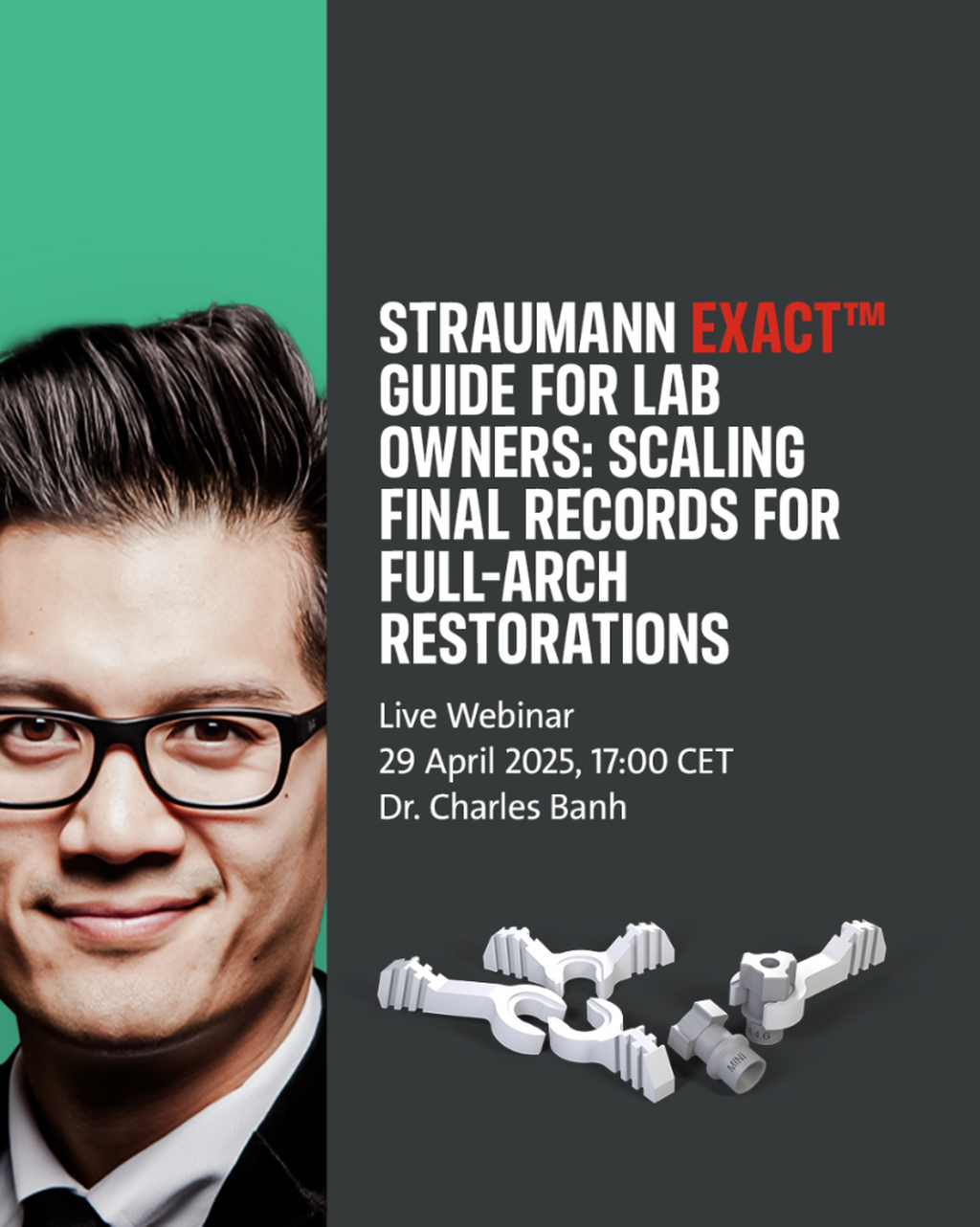 Straumann EXACT&trade; Webinar