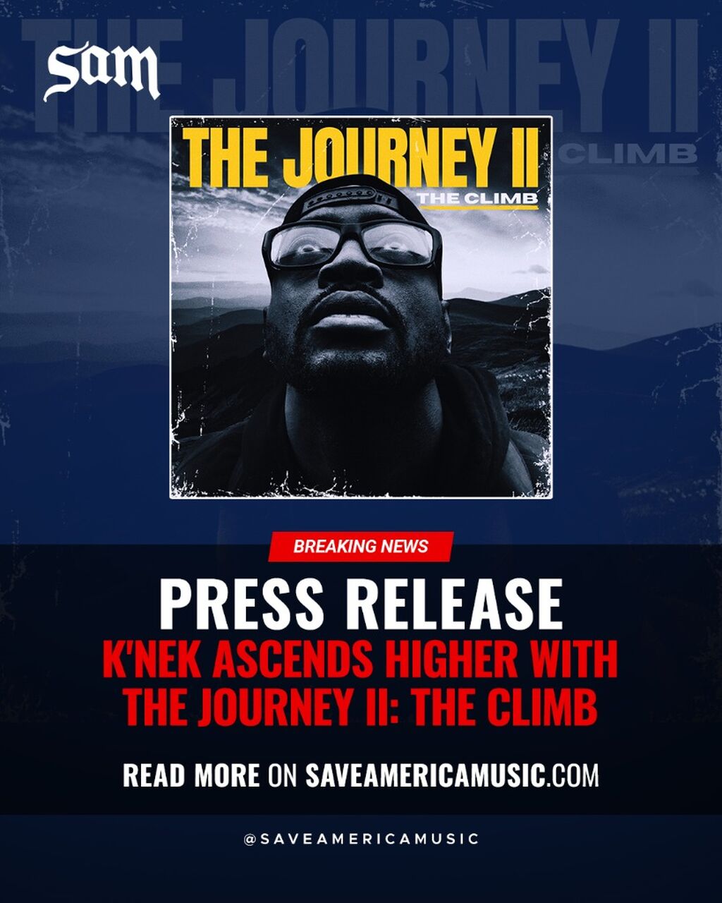 K'nek Ascends Higher with The Journey II: The Climb