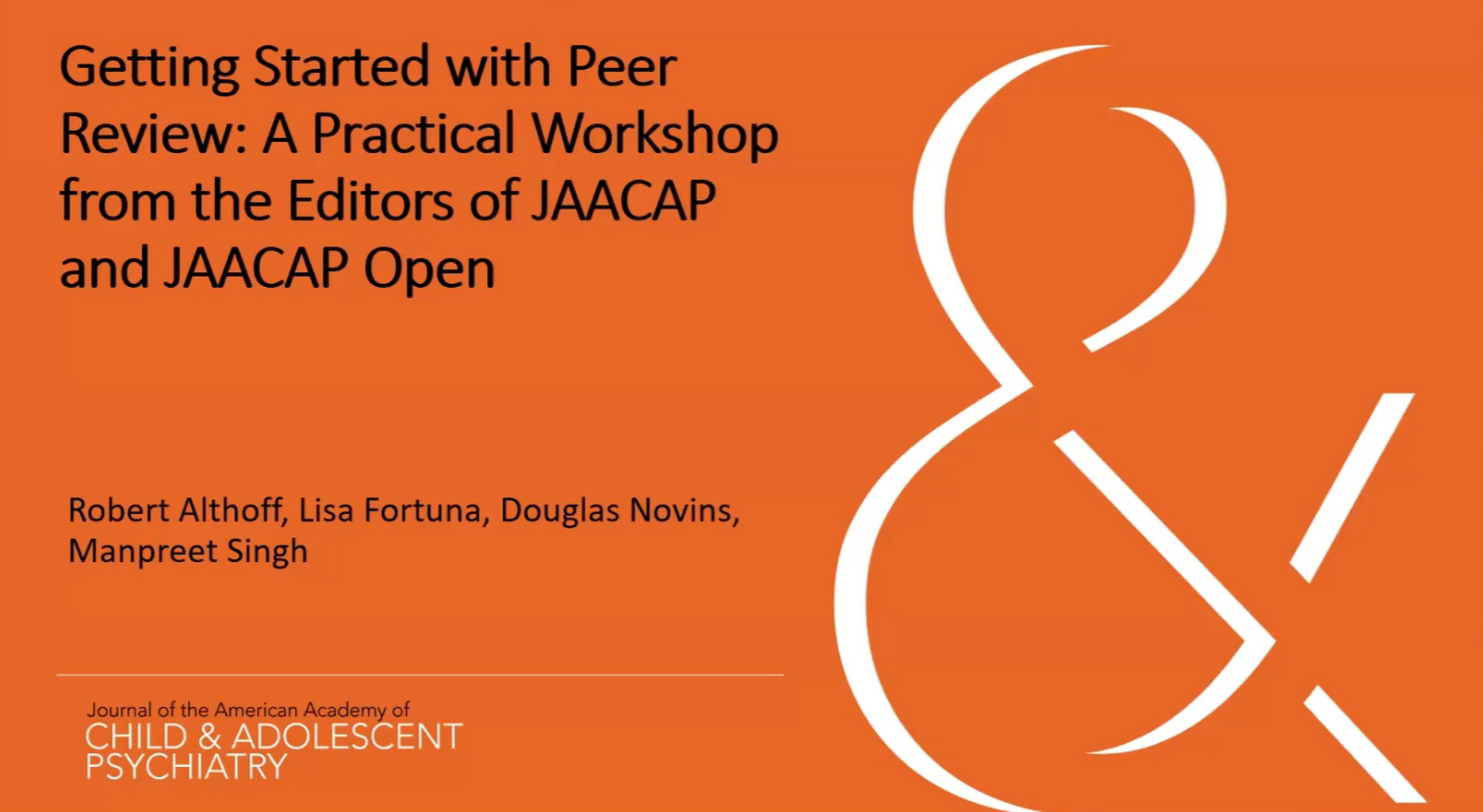 Getting Started with Peer Review: A Practical Workshop from JAACAP Journals