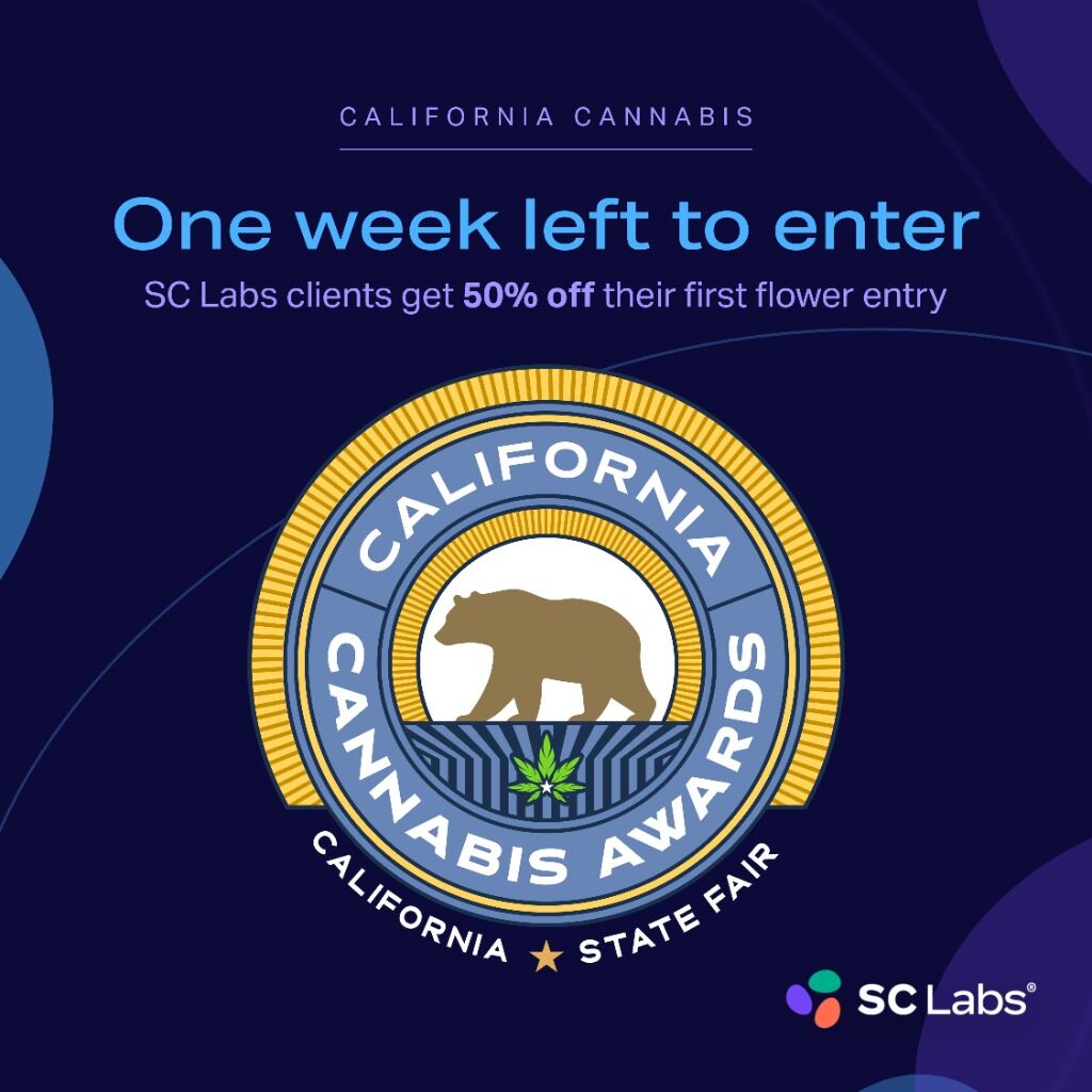 One Week Left to Enter CA State Fair Cannabis Awards 2025!