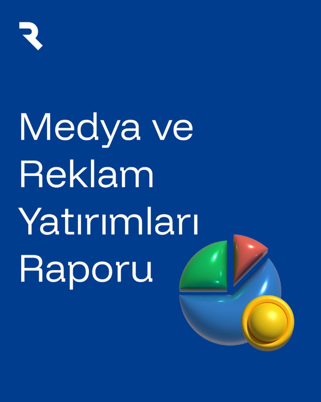2024 Medya ve Reklam Yatırımları Raporu