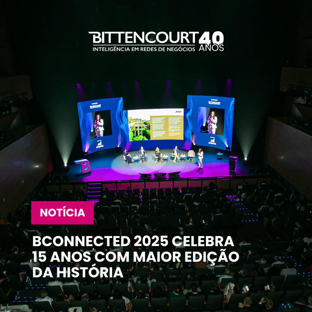 BCONNECTED 2025 celebra 15 anos com maior edi&ccedil;&atilde;o da hist&oacute;ria