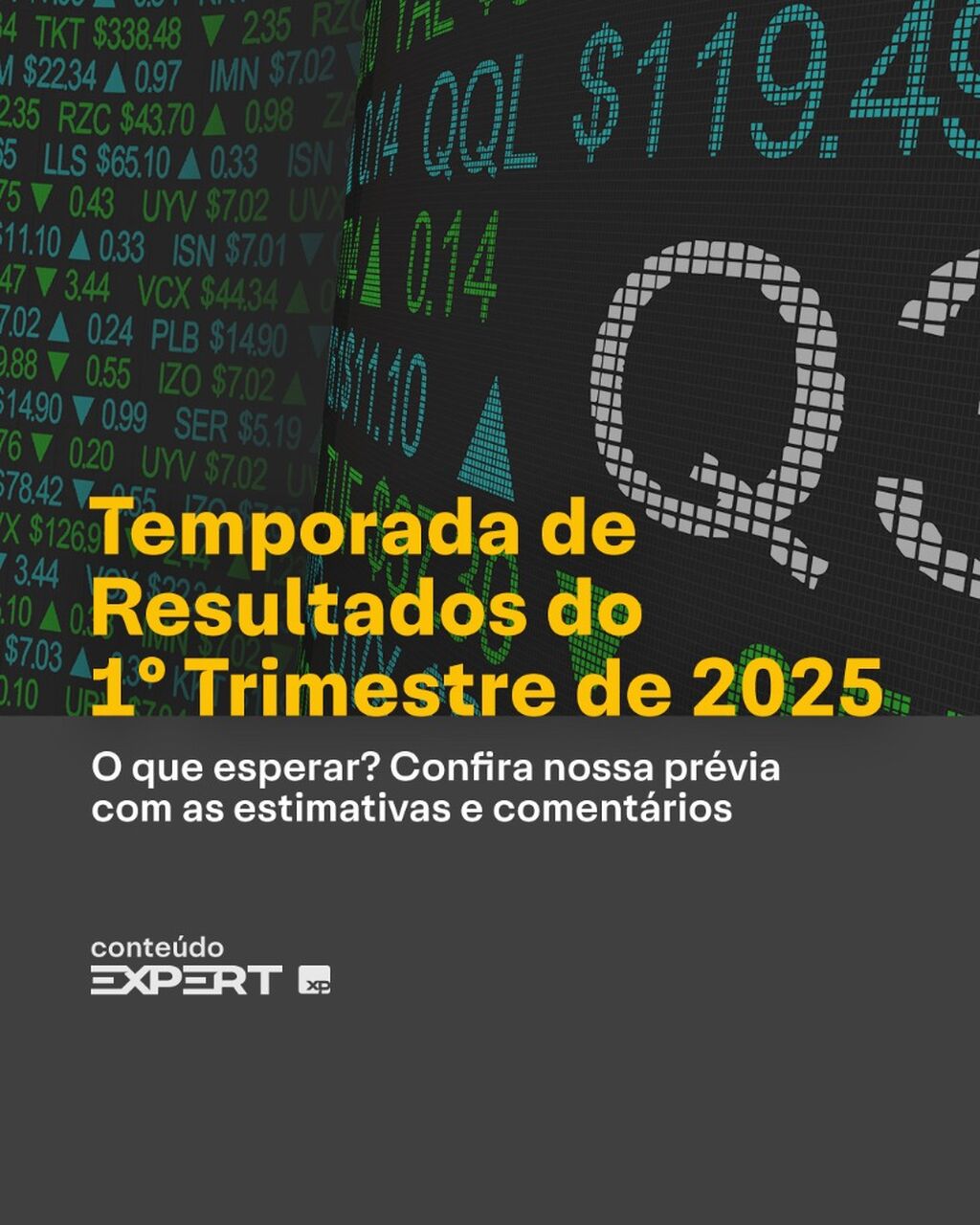 Temporada de resultados do 1&ordm; trimestre 2025 &ndash; o que esperar?