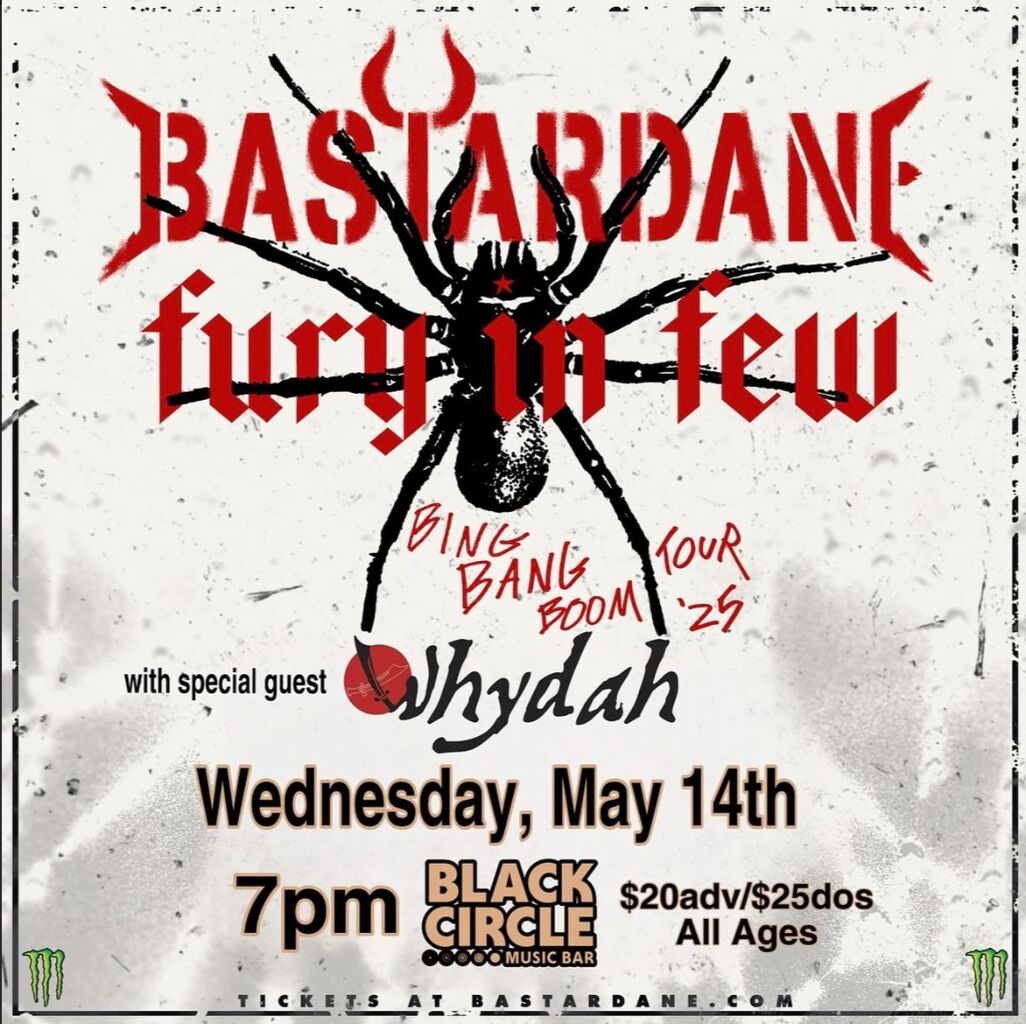 BASTARDANE x FURY IN FEW x WHYDAH TICKETS