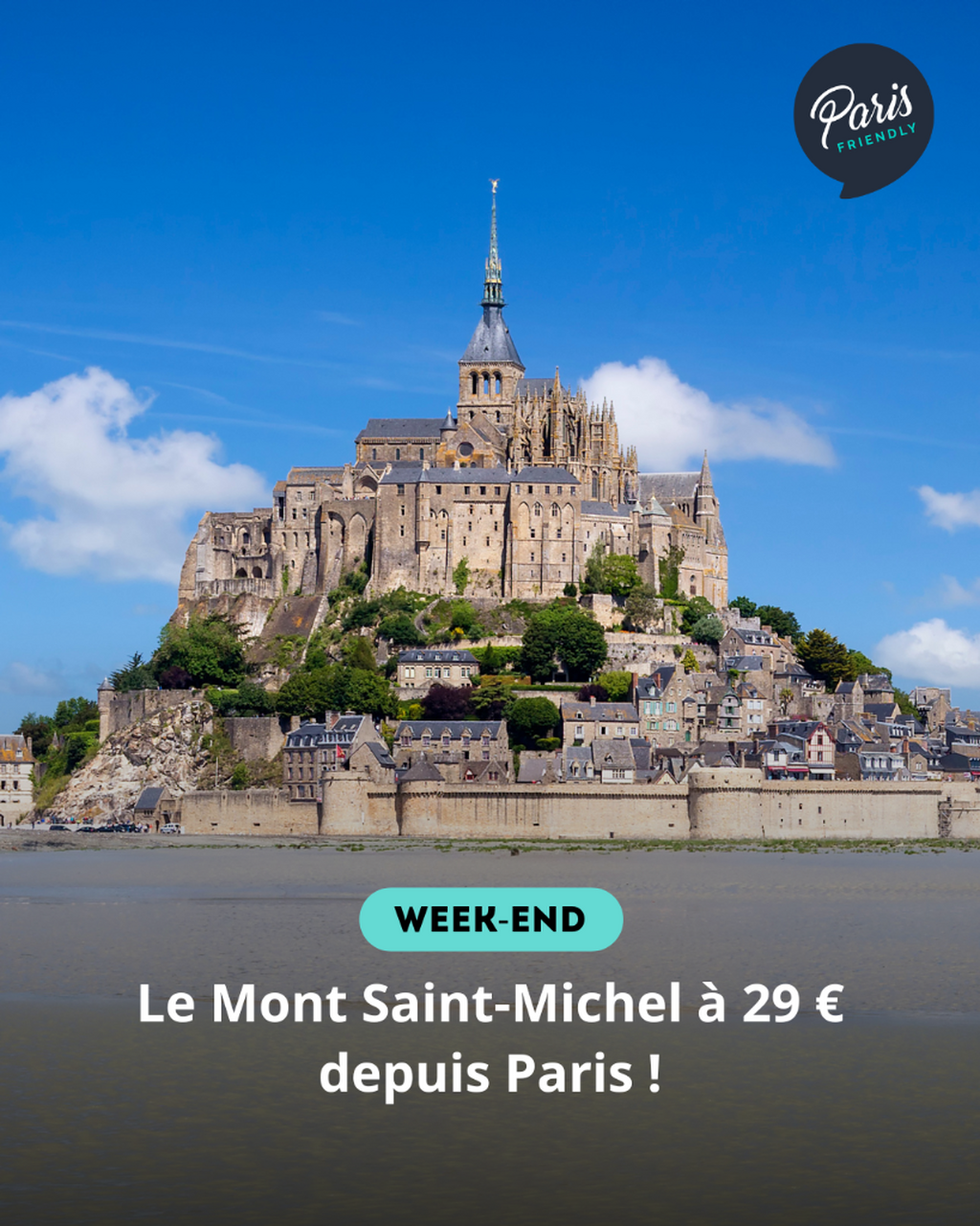 Le Mont Saint-Michel &agrave; 29 &euro; depuis Paris !