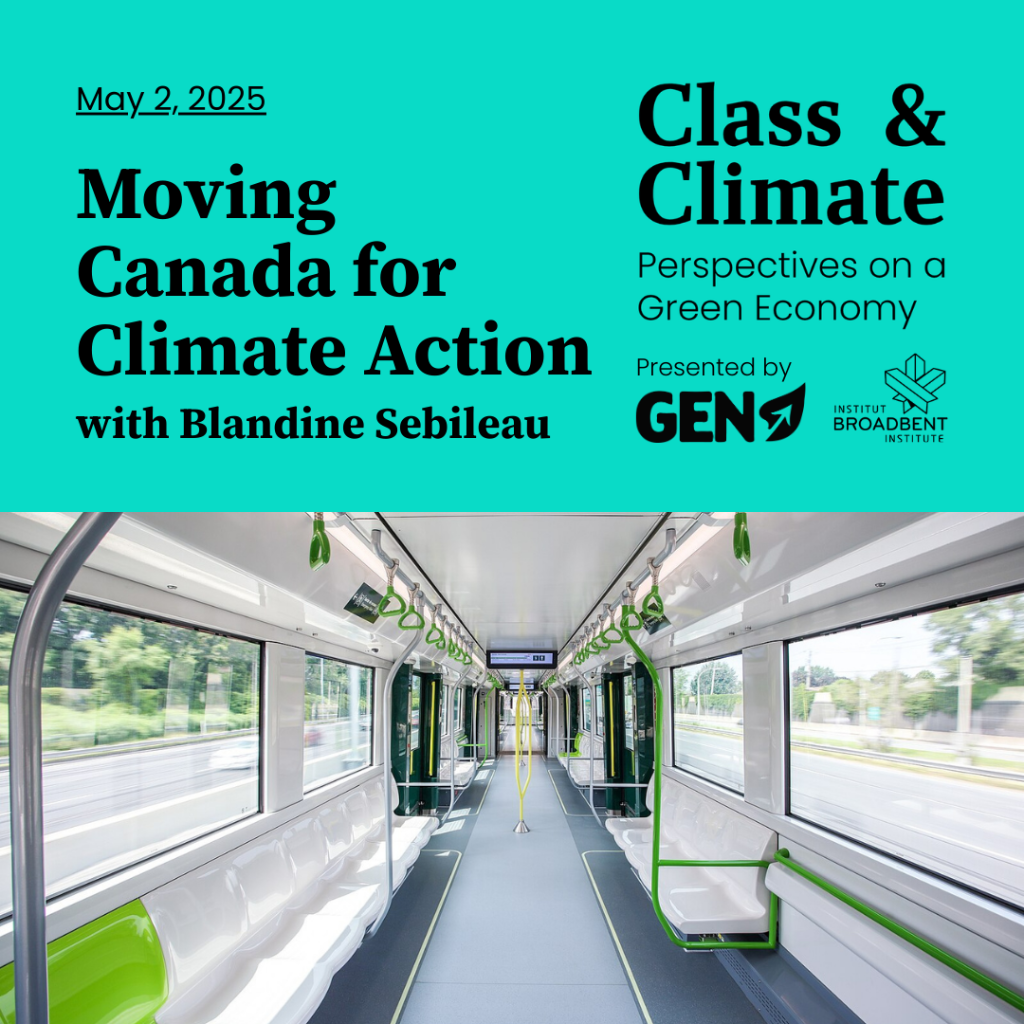 Class & Climate: Moving Canada for Climate Action with Blandine Sebileau | Perspectives Journal