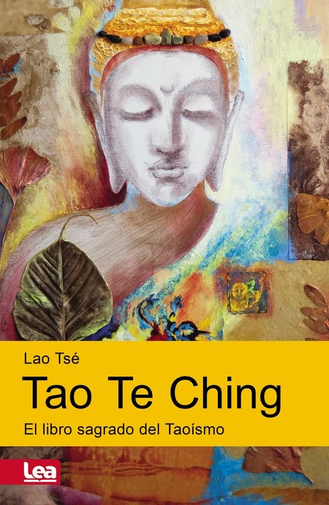 Tao te Ching: El libro sagrado del Tao&iacute;smo