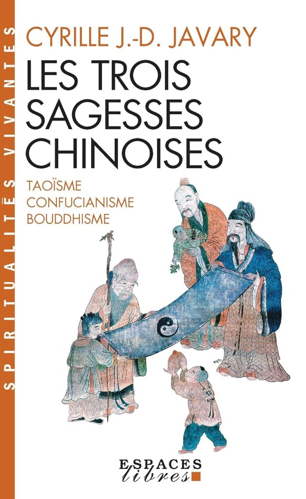 Les Trois sagesses chinoises