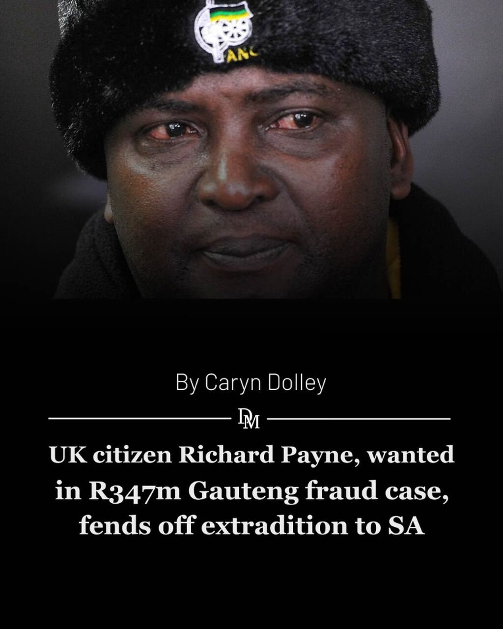 UK citizen Richard Payne, wanted in R347m Gauteng fraud case, fends off extradition to SA