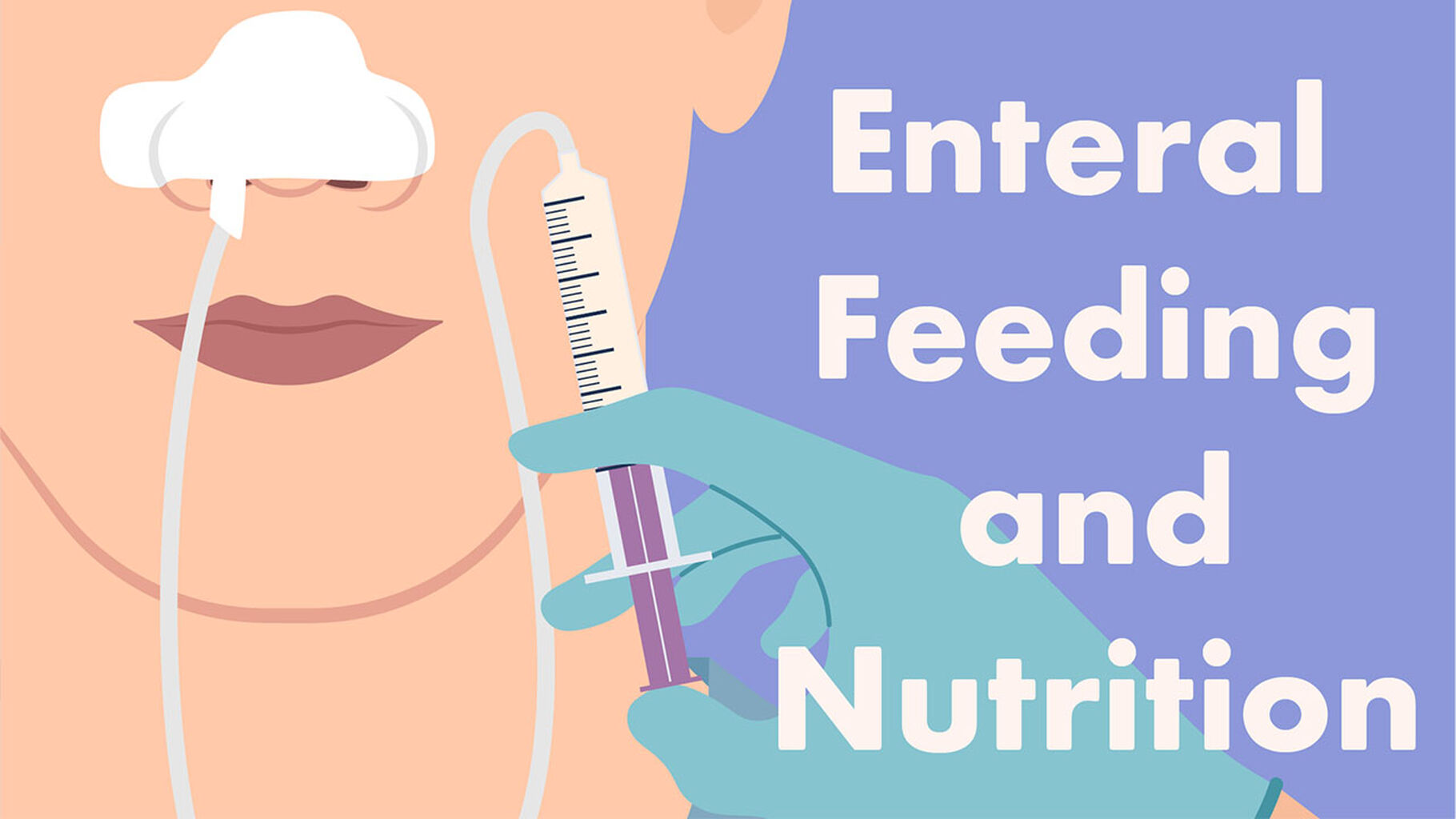 Enteral Feeding and Nutrition | Ausmed Course | 1 CPD Hours