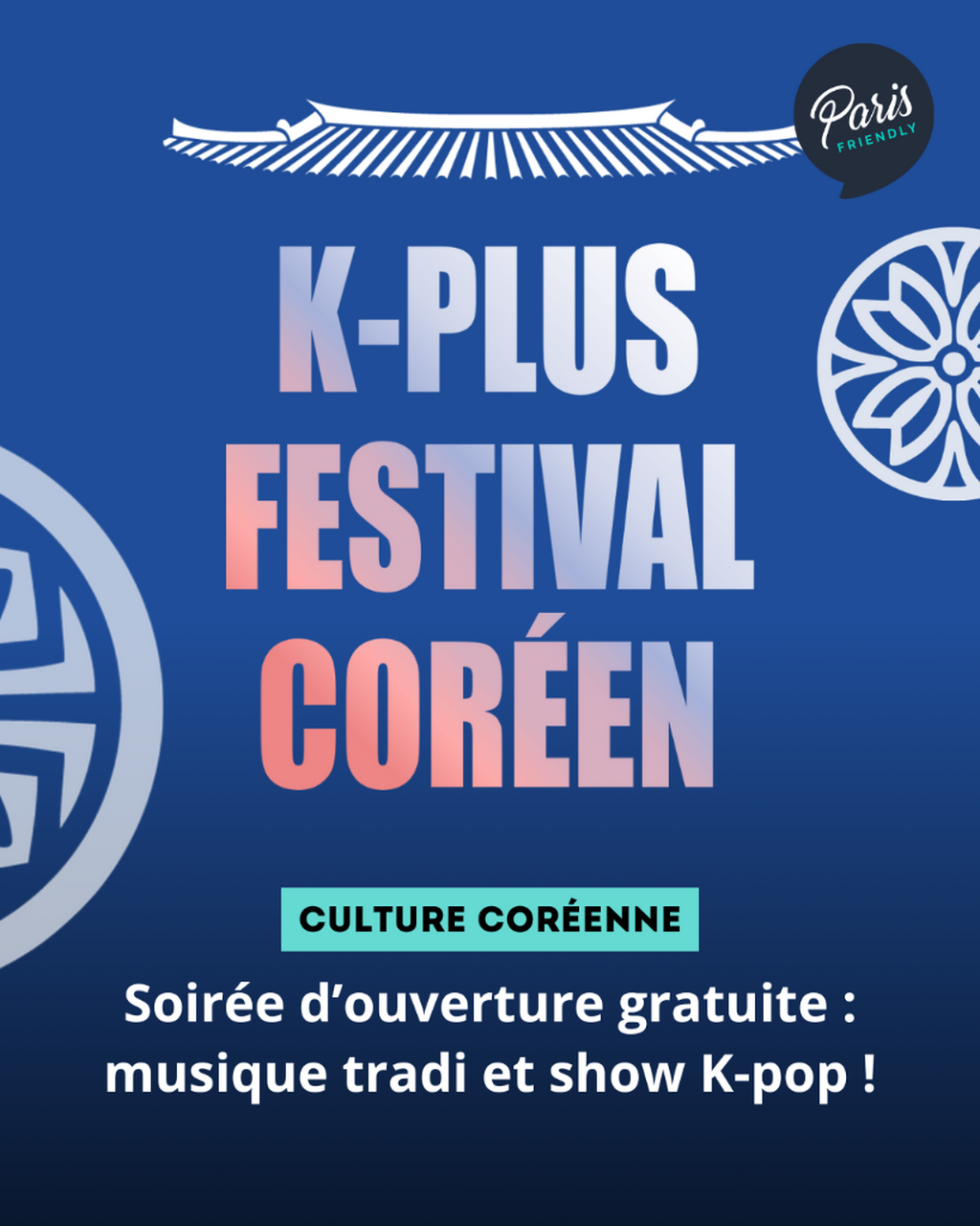 Soir&eacute;e d&rsquo;ouverture gratuite : musique tradi et show K-pop !