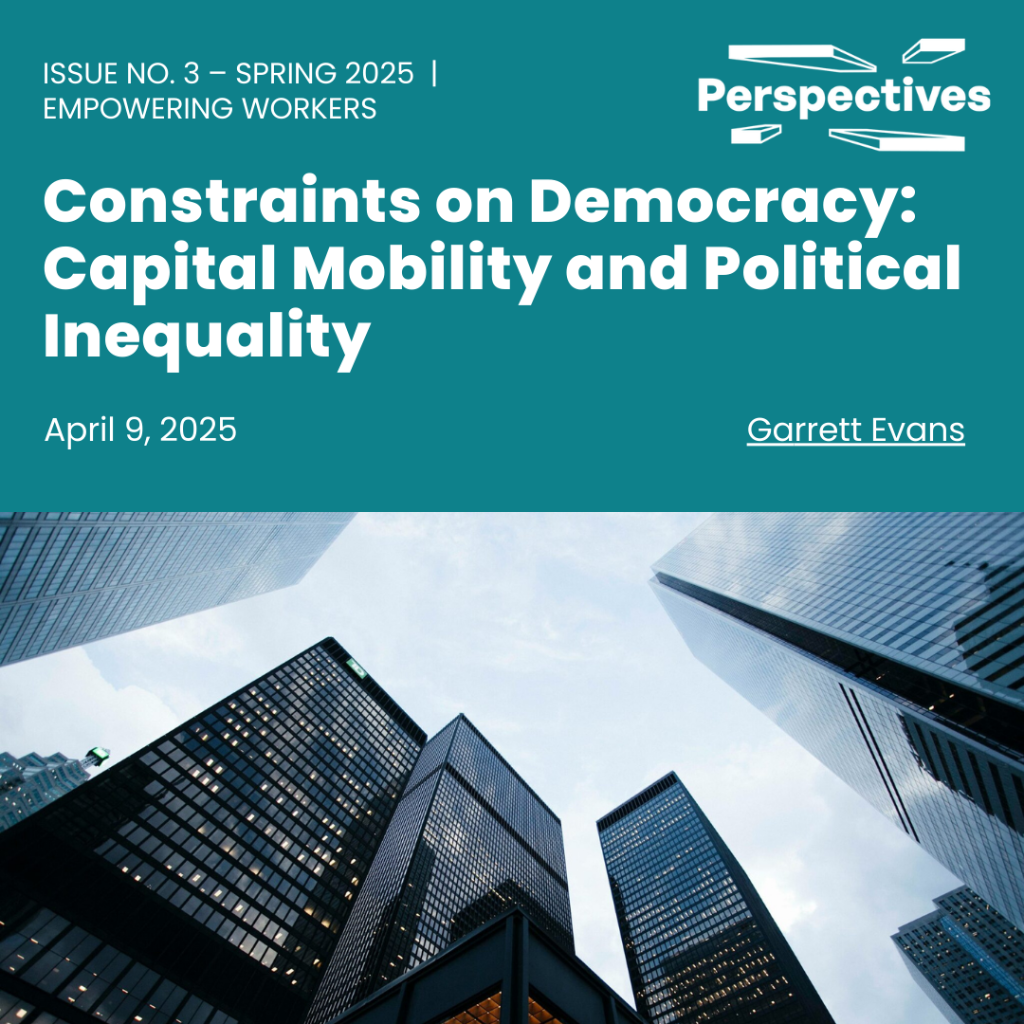 Constraints on Democracy: Capital Mobility and Political Inequality | Perspectives Journal