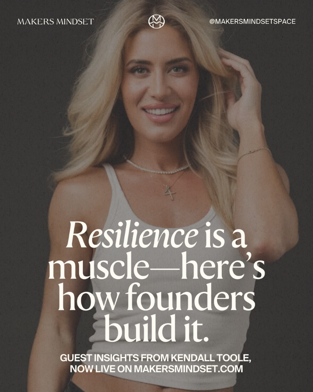 You&rsquo;re the One: Building Resilience as a Founder | Makers Mindset