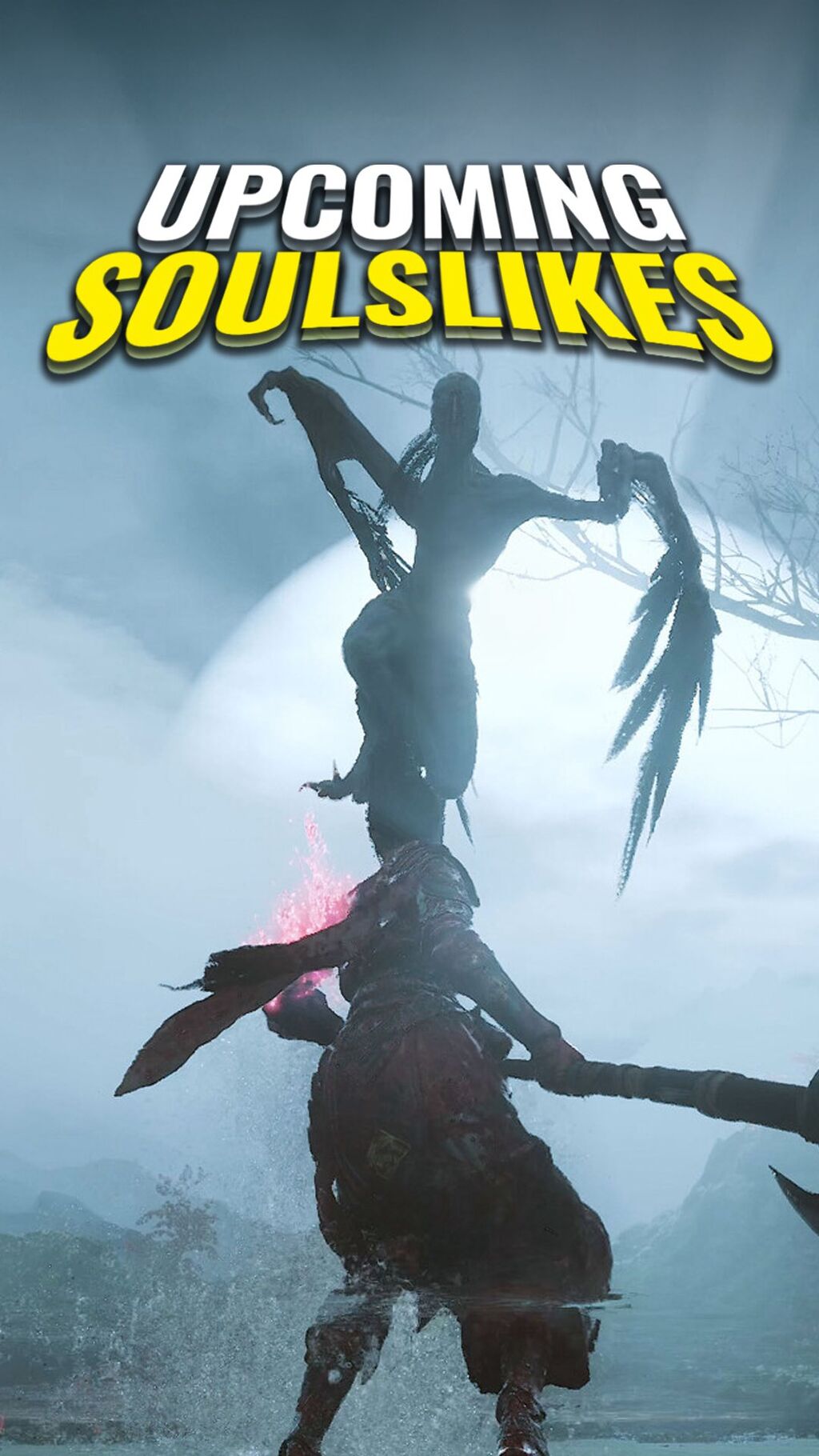 Upcoming Soulslikes