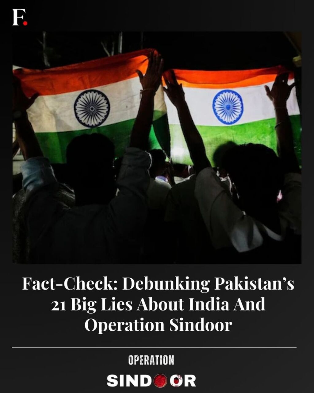 Fact-check: Debunking Pakistan&rsquo;s 21 big lies about India and Operation Sindoor