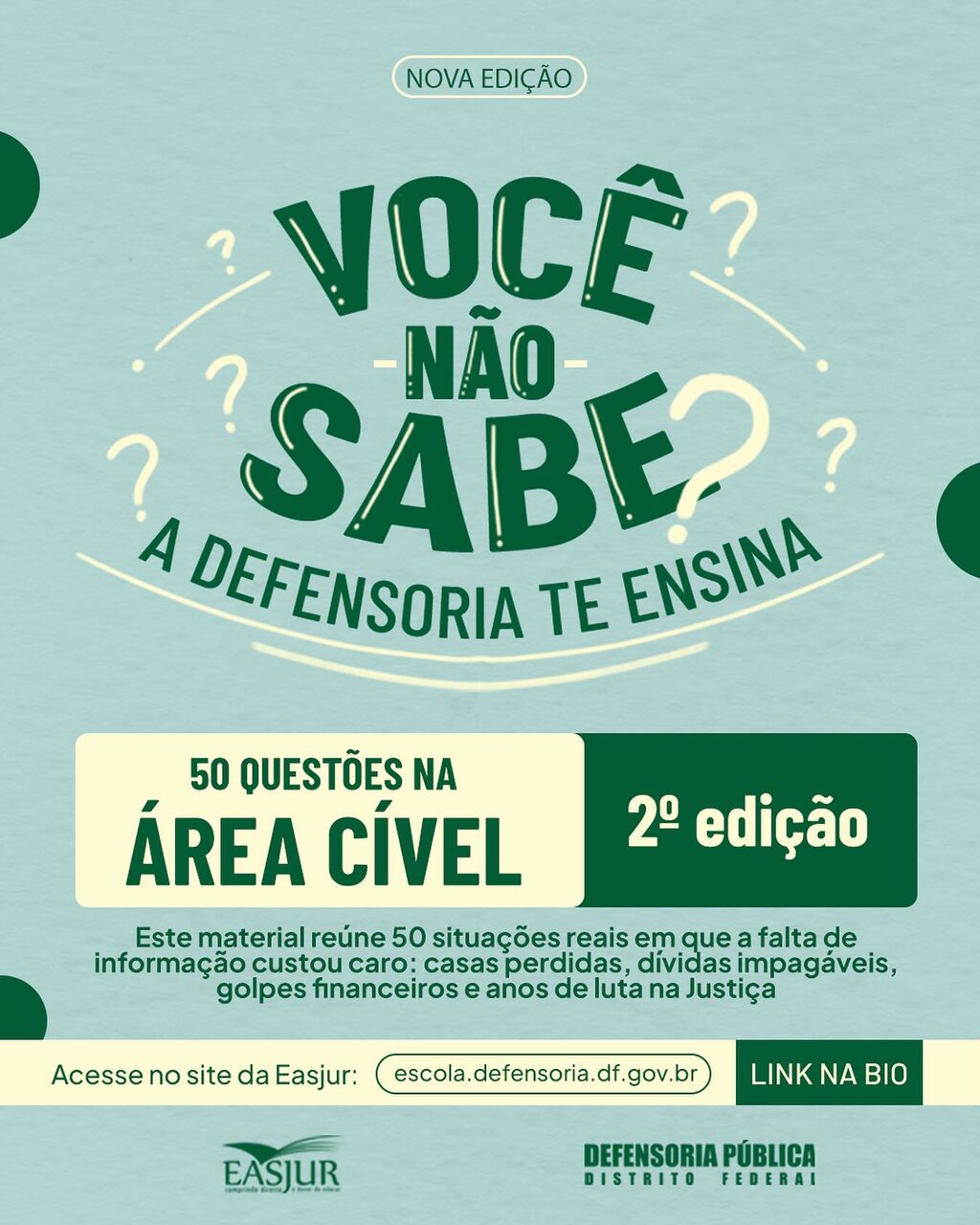 2&ordf; Edi&ccedil;&atilde;o - Voc&ecirc; n&atilde;o sabe? A Defensoria te ensina