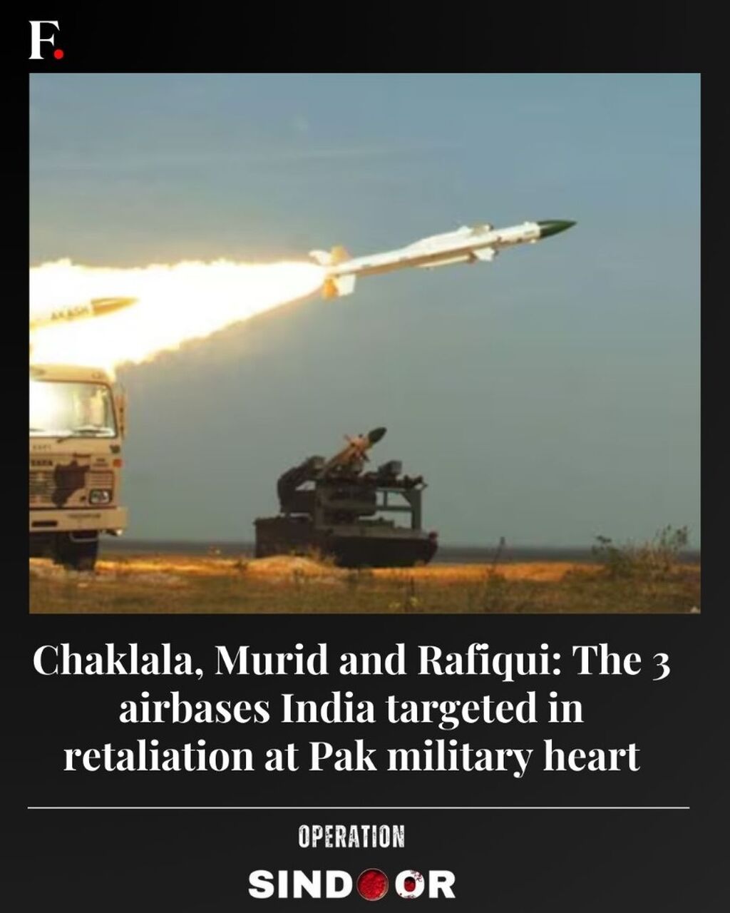 Chaklala, Murid and Rafiqui: The 3 airbases India targeted in retaliation at Pak military heart