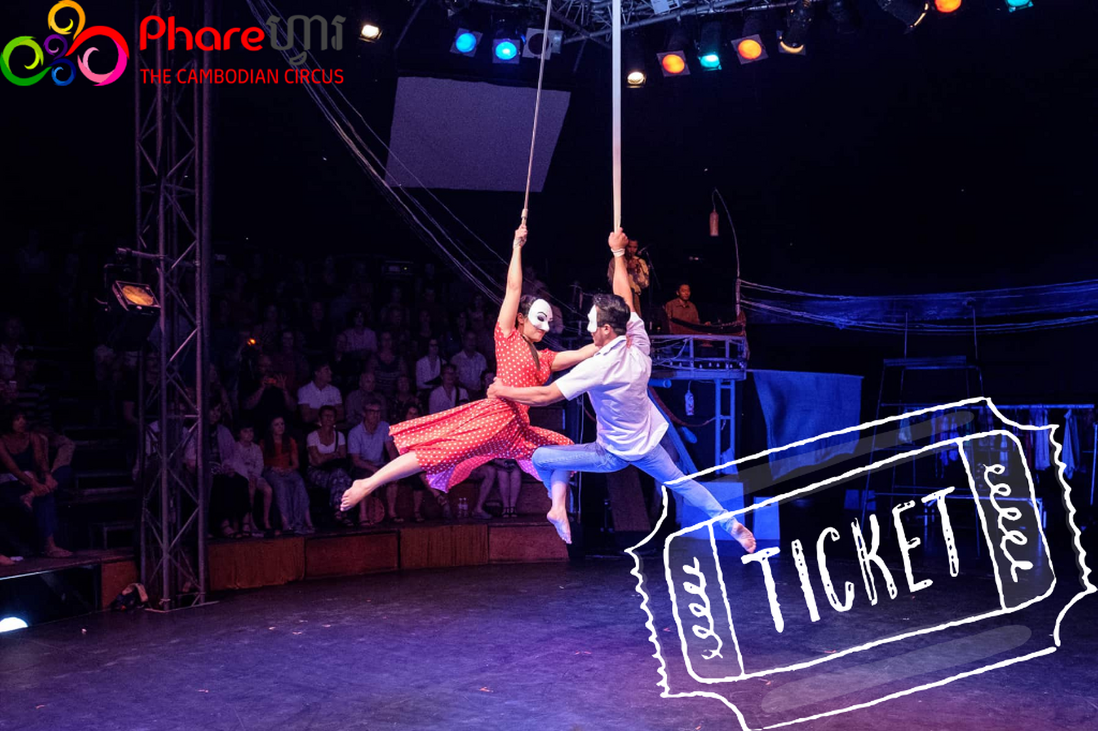 [ Siem Reap ] Phare Circus | Siem Reap's Top Modern Cultural Performance