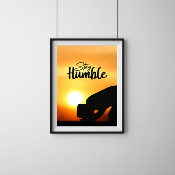 Stay Humble Sunset Islamic Prayer Silhouette Poster - Digital Download