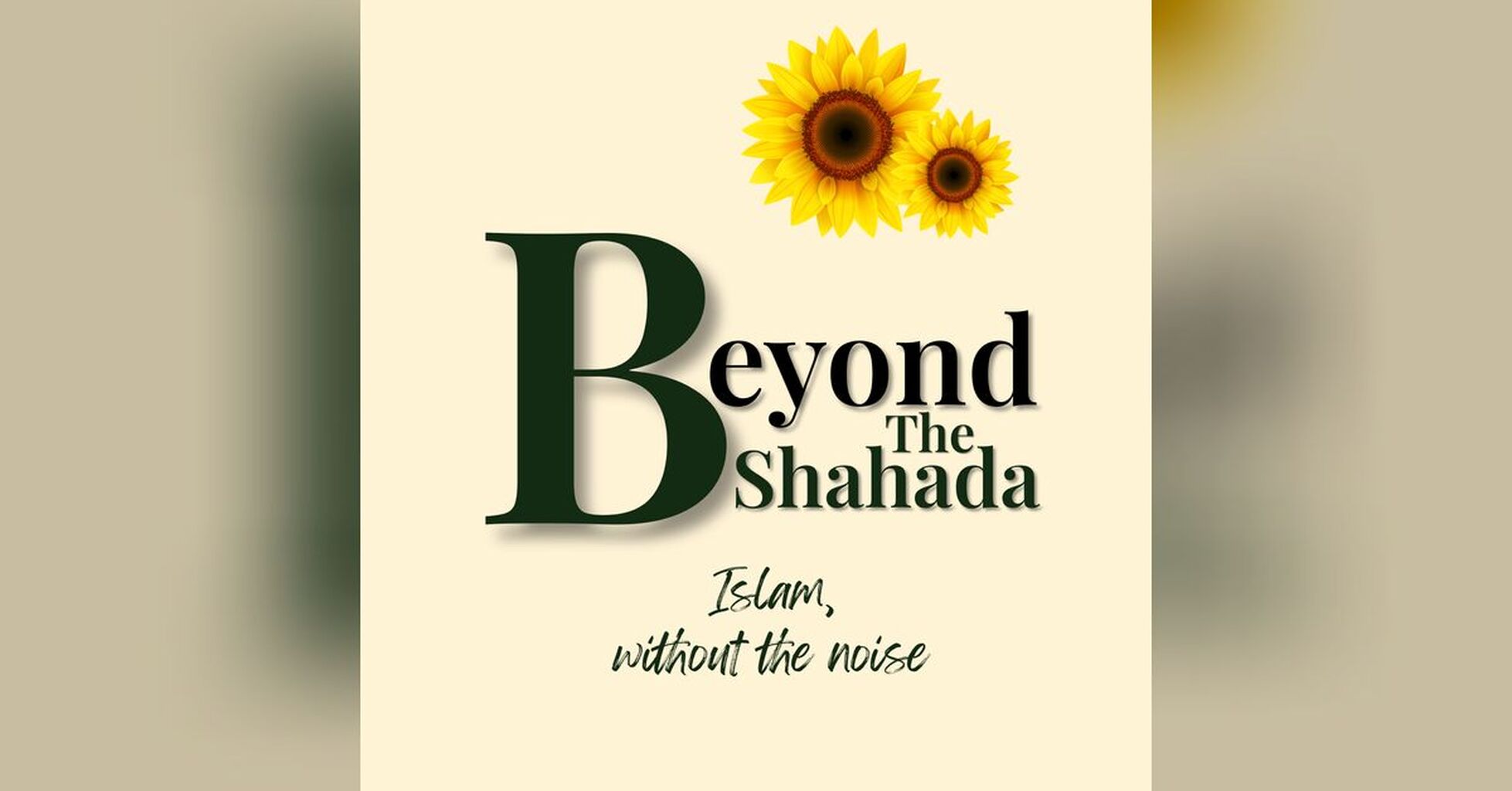 Podcast | beyondtheshahada