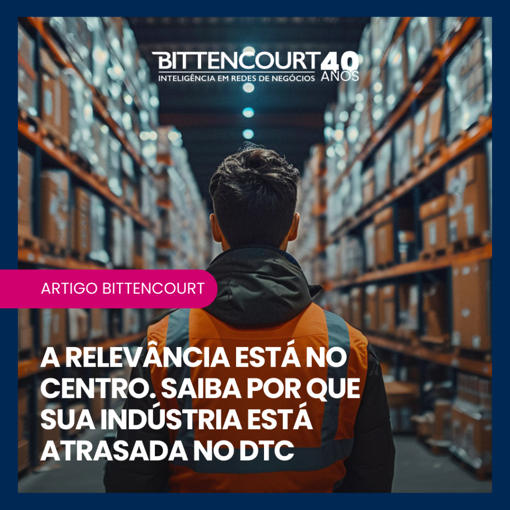 A relev&acirc;ncia est&aacute; no centro. Saiba por que sua ind&uacute;stria est&aacute; atrasada no DTC