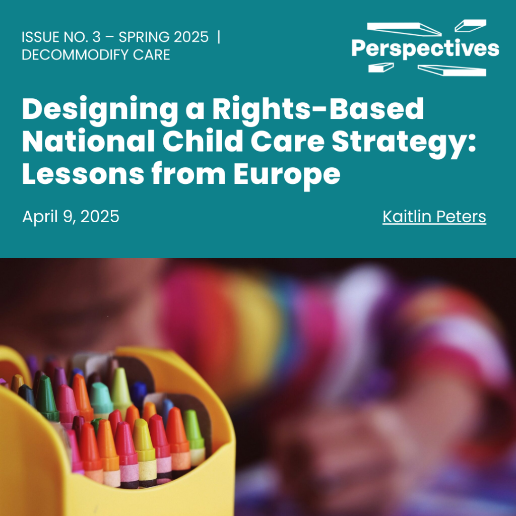 Designing a Rights-Based National Child Care Strategy: Lessons from Europe | Perspectives Journal