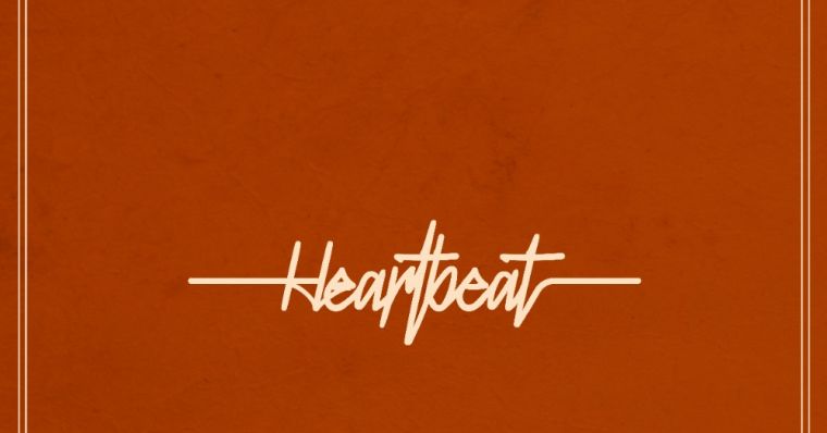 NEW EP "HEARTBEAT" OUT NOW