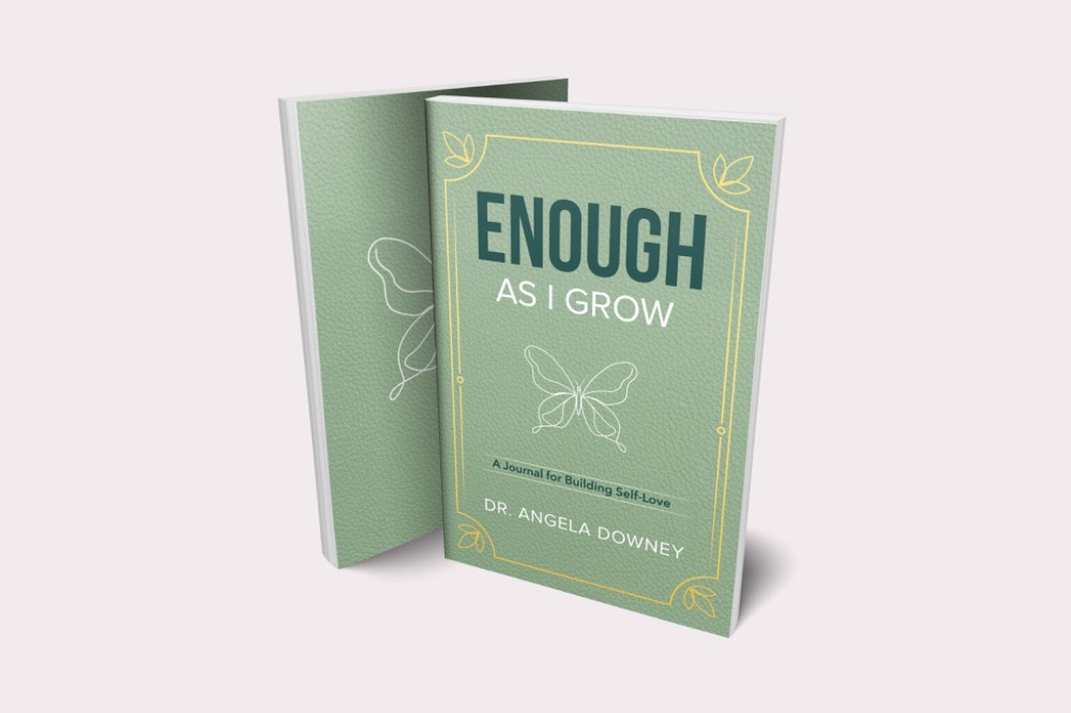 Enough As I Grow: A 365 Day Guided Journal