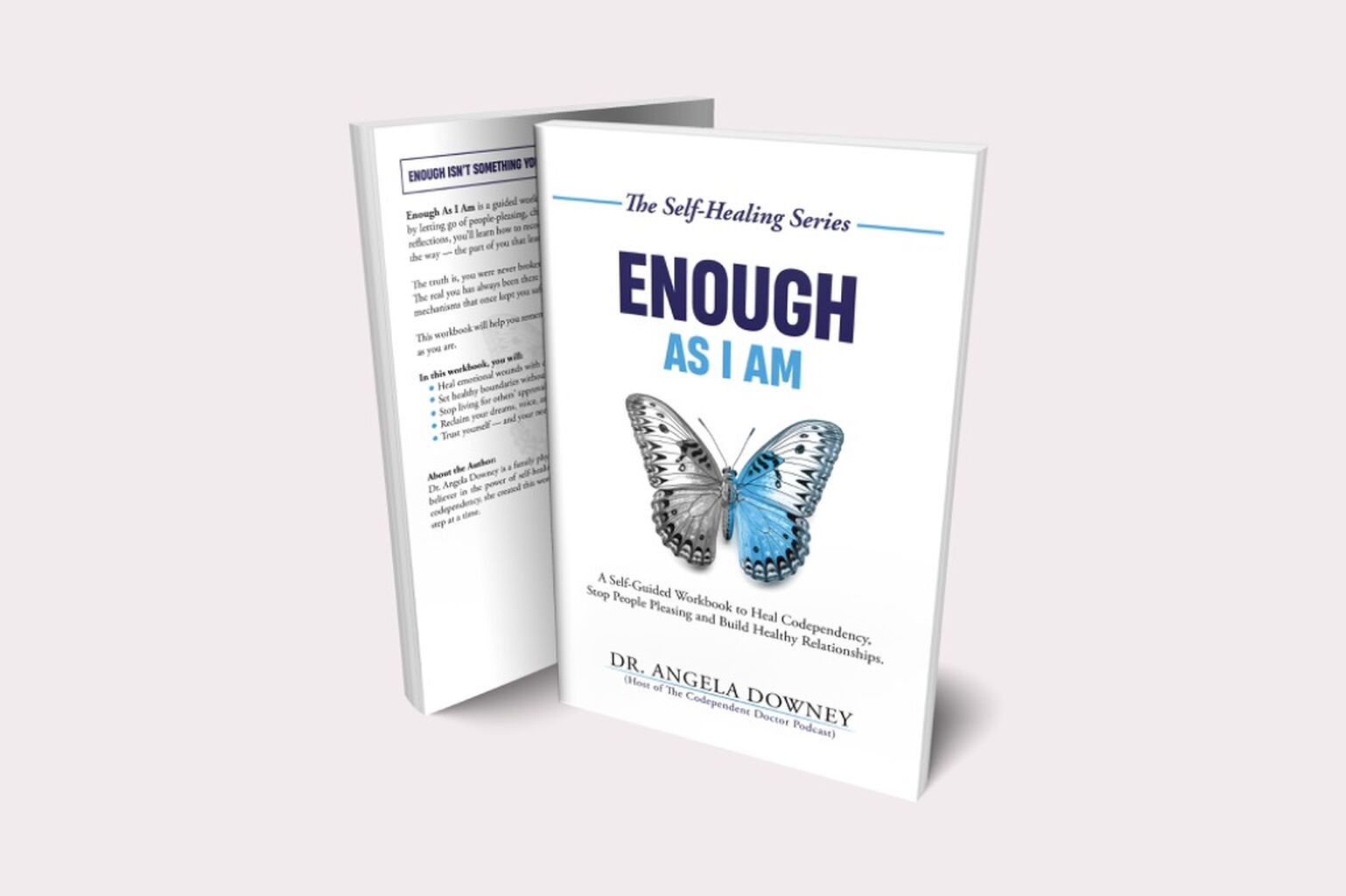 Enough As I Am - A Workbook on Codependency