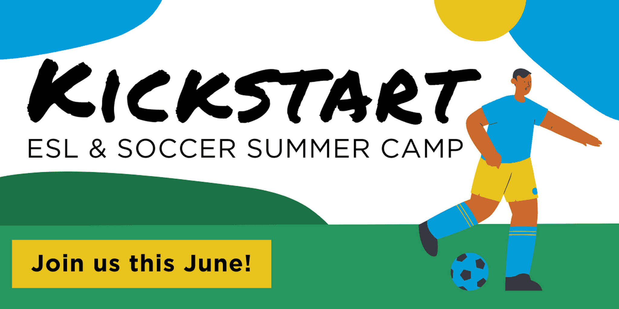 Kickstart: ESL and Soccer Summer Camp