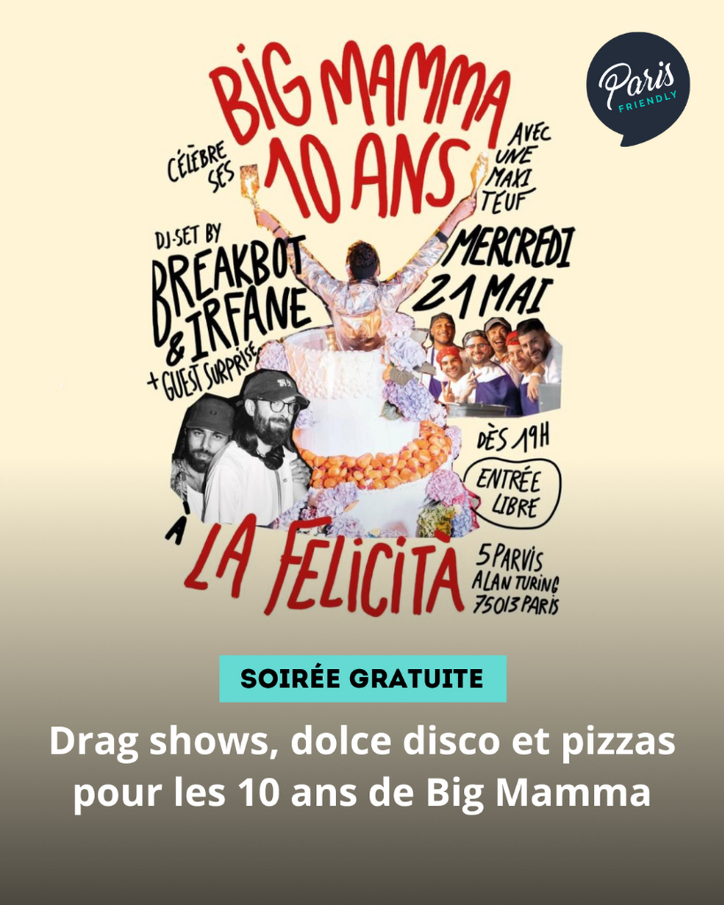 Drag shows, dolce disco et pizzas pour les 10 ans de Big Mamma