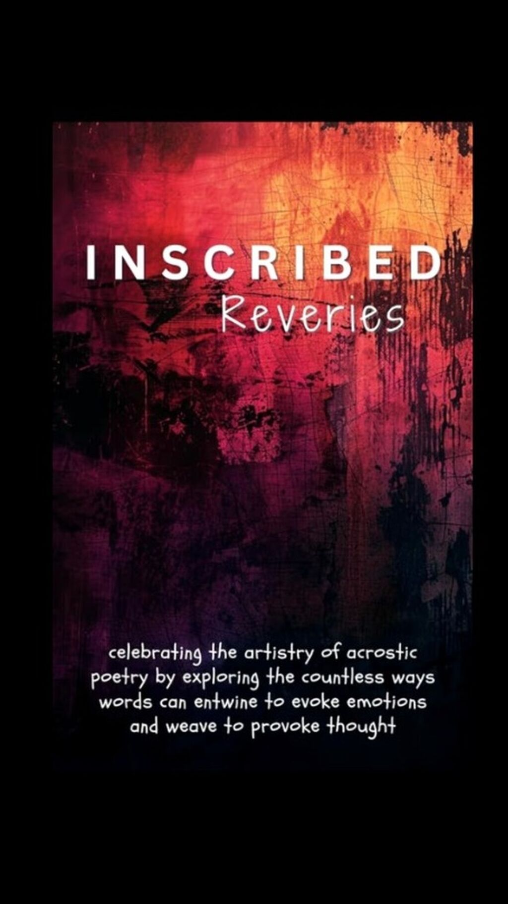 Inscribed Reveries at Amazon (My 2 acrostic poems were included) * Published on: 12.6.2024