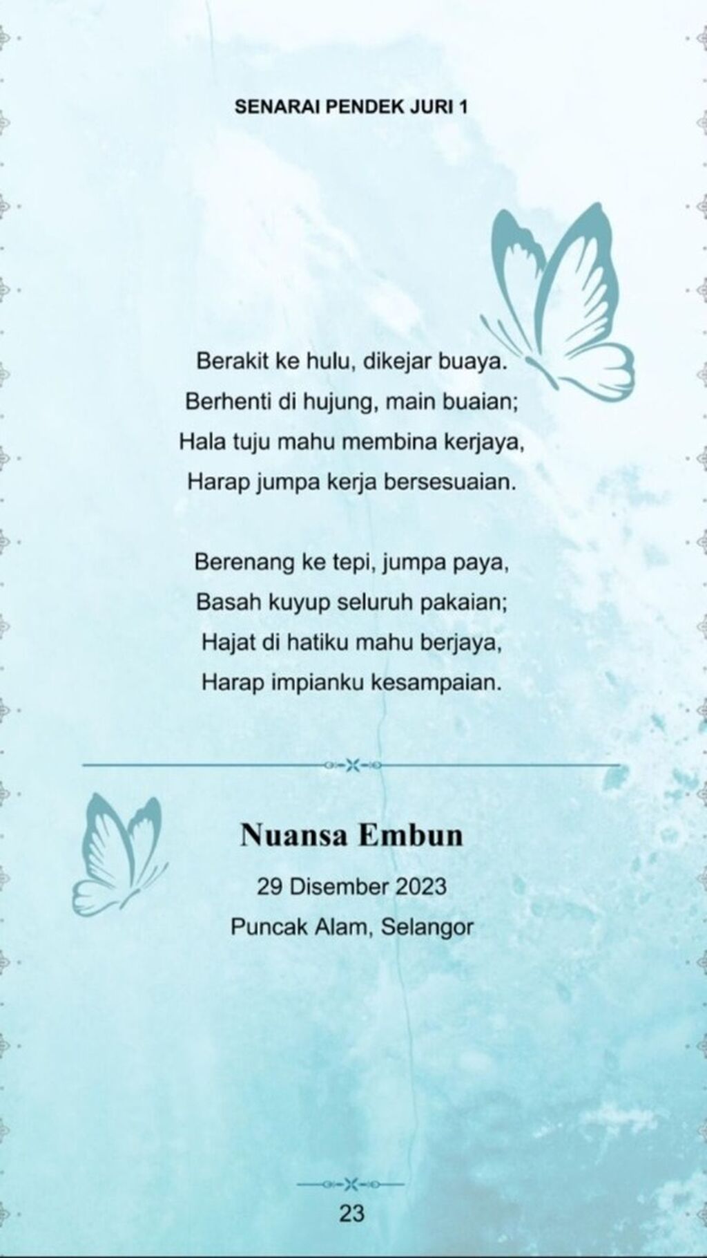Sayembara Pantun Ke 3: Impianku 2024 (Page 23 @ 36/84) * 29.12.2023