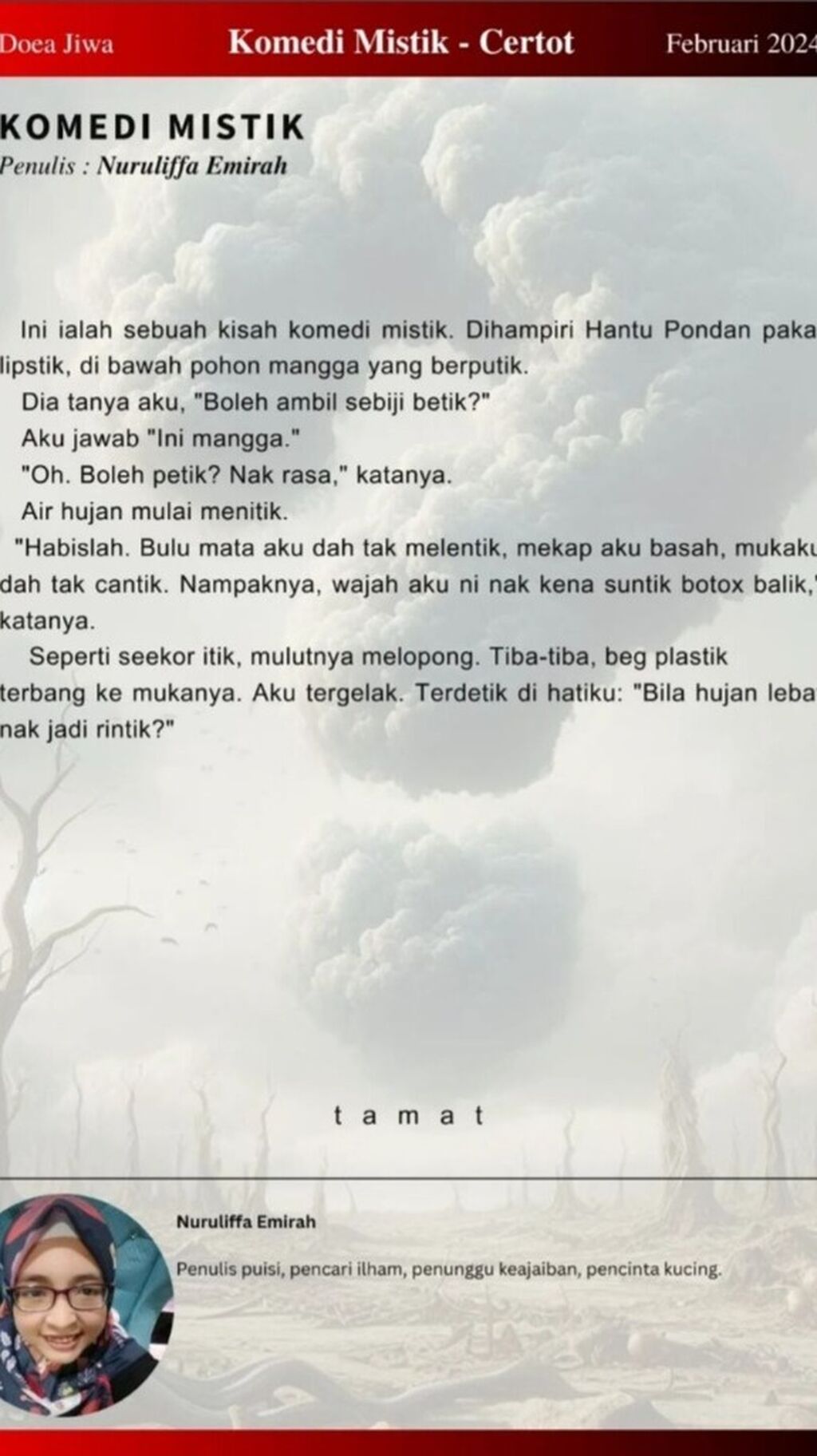 Certot: Hantu Pondan Pakai Lipstik (Genre: Komedi Mistik) disiarkan di Ejurnal Doea Jiwa (Februari 2024) * Versi asal saya tulis ialah puisi tapi, EDJ ubah jadi certot. 