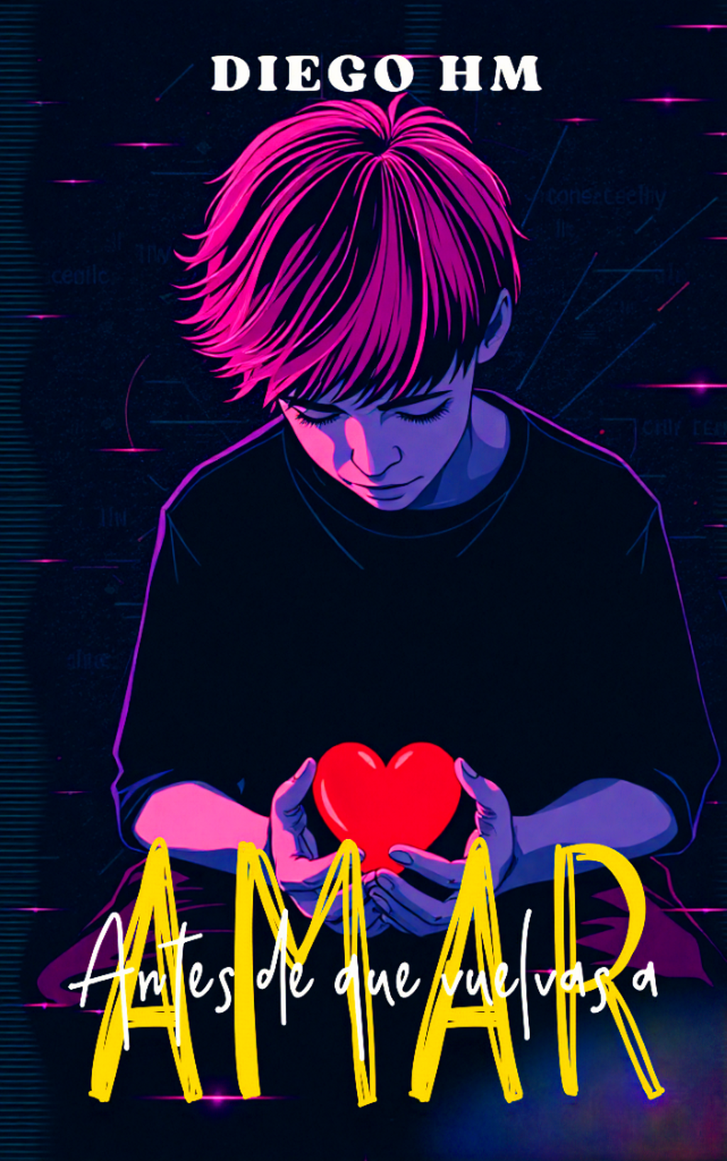 Antes de que Vuelvas a Amar 