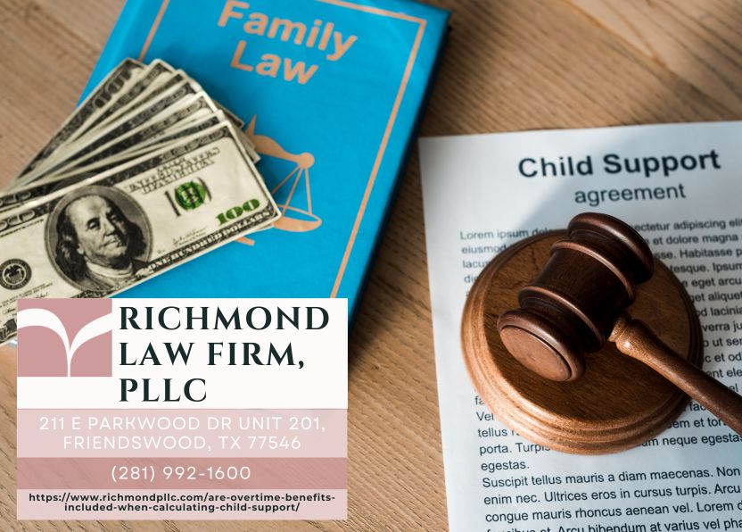 Are Overtime & Benefits Included When Calculating Child Support?